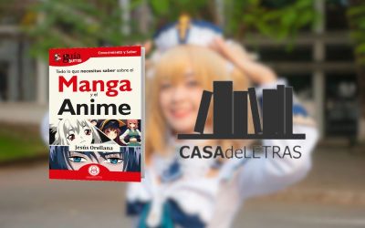 El GuíaBurros: Todo lo que deberías saber sobre el Manga y el Anime, en Casa de Letras